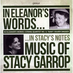 In Eleanors Words: Music of Stacy Garrop